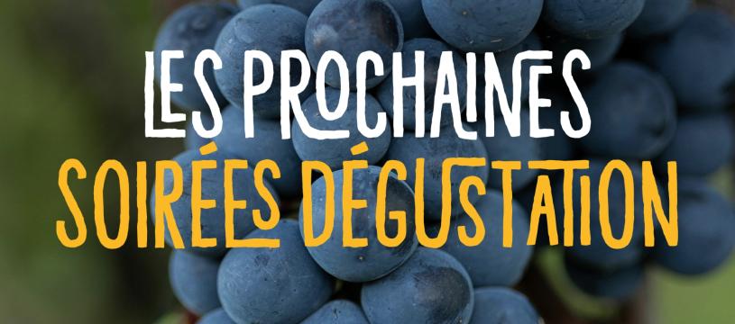 Les prochaines soirées dégustation - mai à novembre 2026